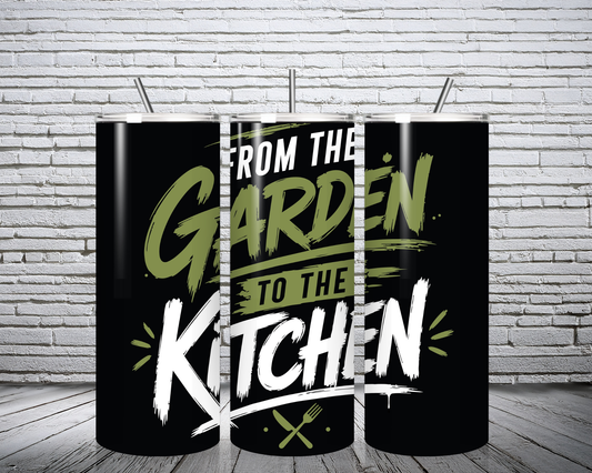 From The Garden To The Kitchen 20oz Tumbler