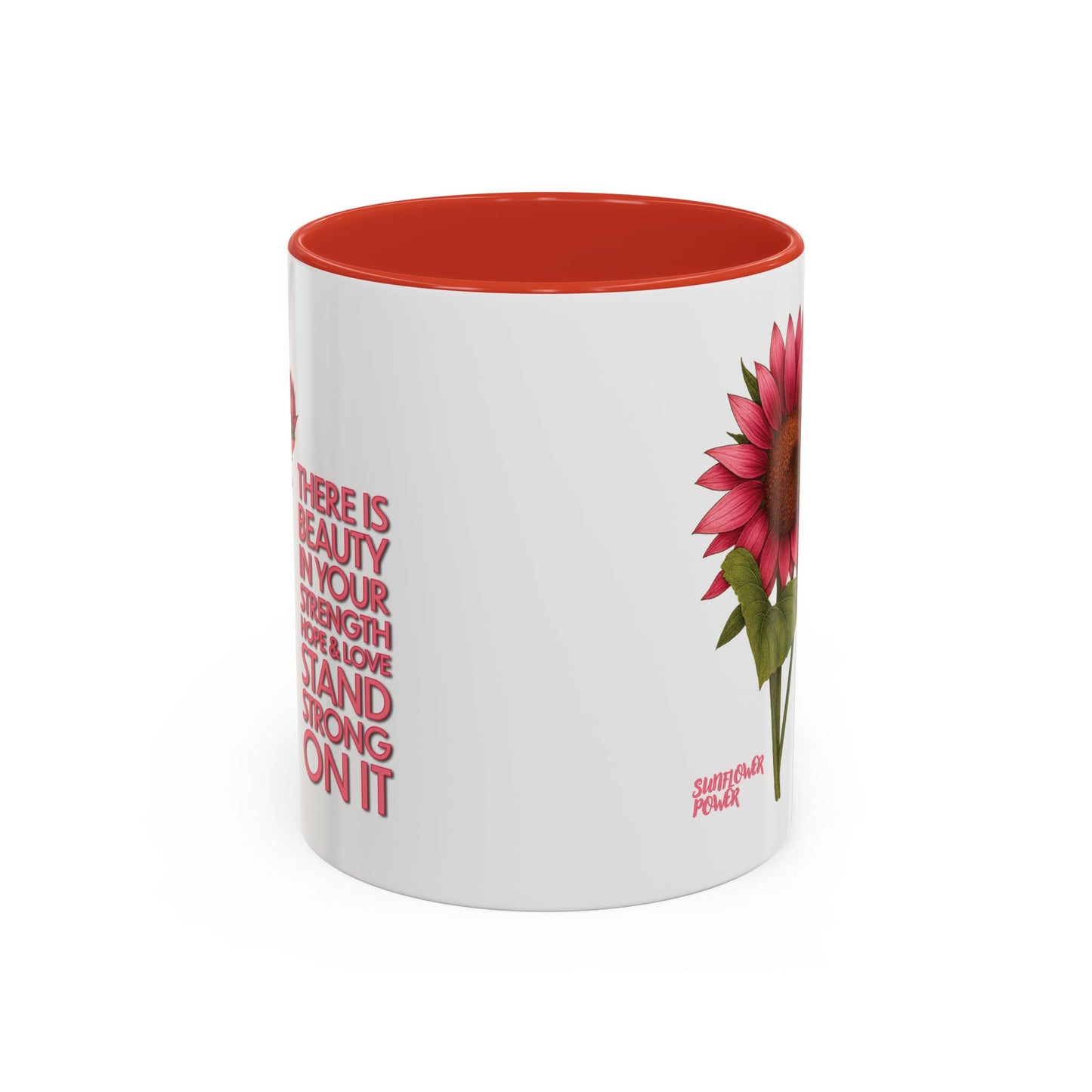 Sunflower Power: Stand Strong On It Mug (11oz)