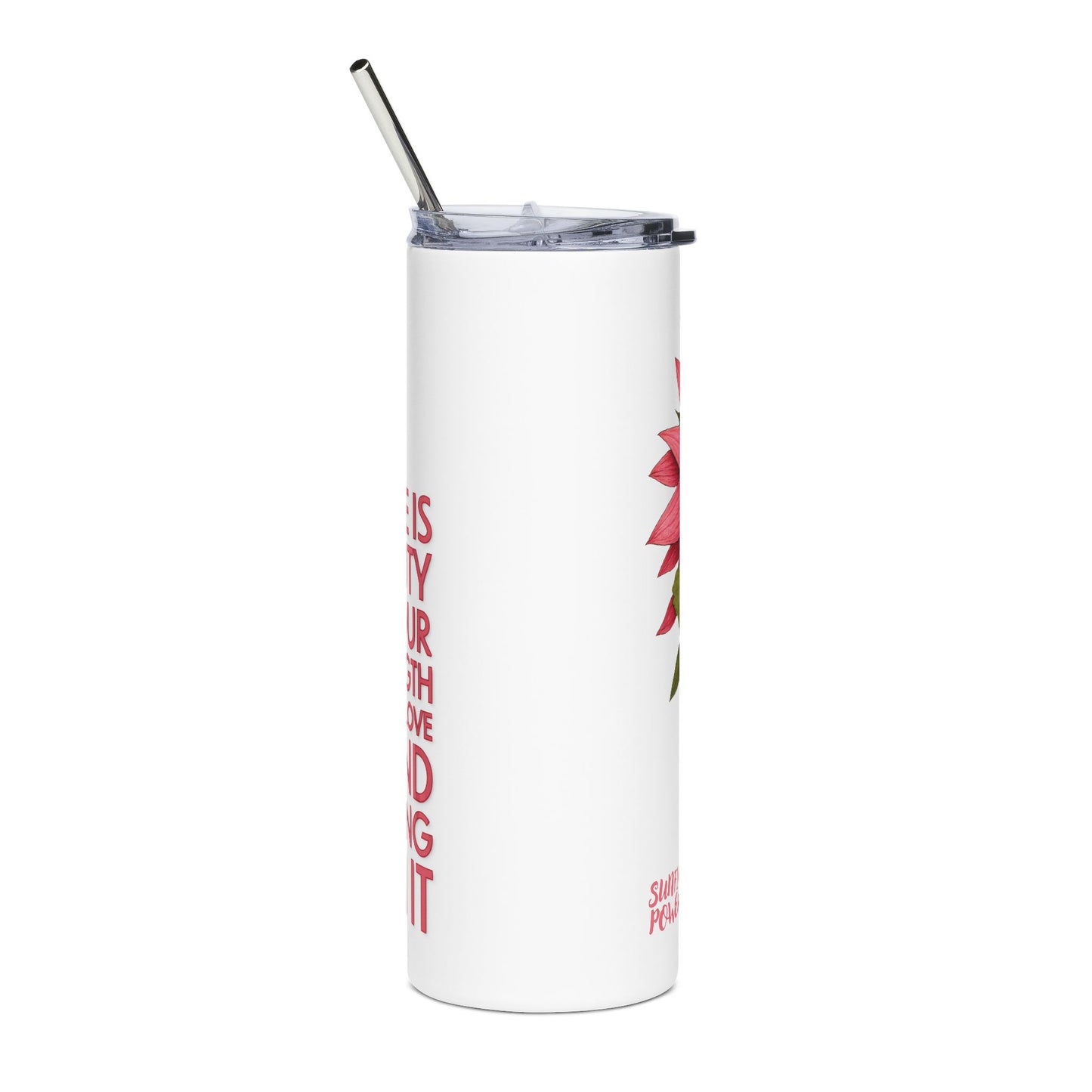 Sunflower Power: Stand Strong On It 20oz Tumbler