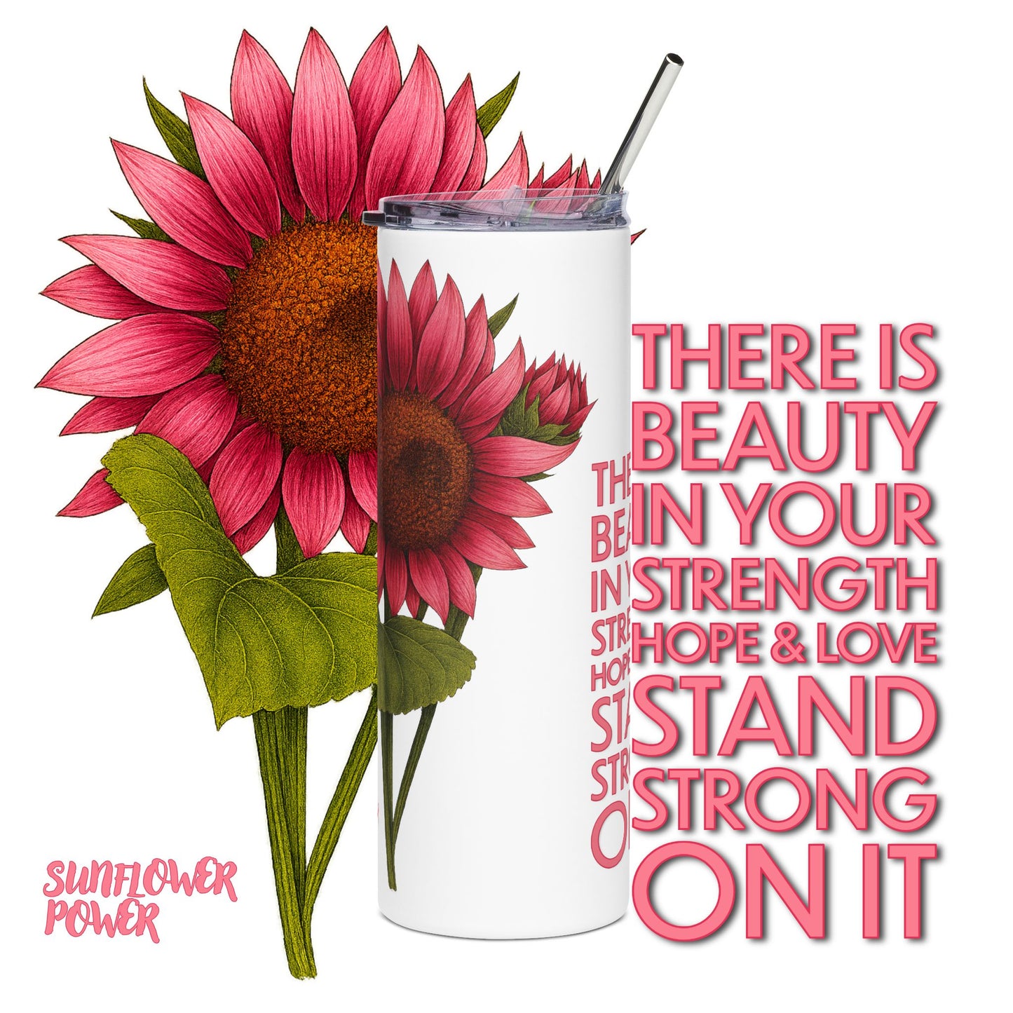 Sunflower Power: Stand Strong On It 20oz Tumbler