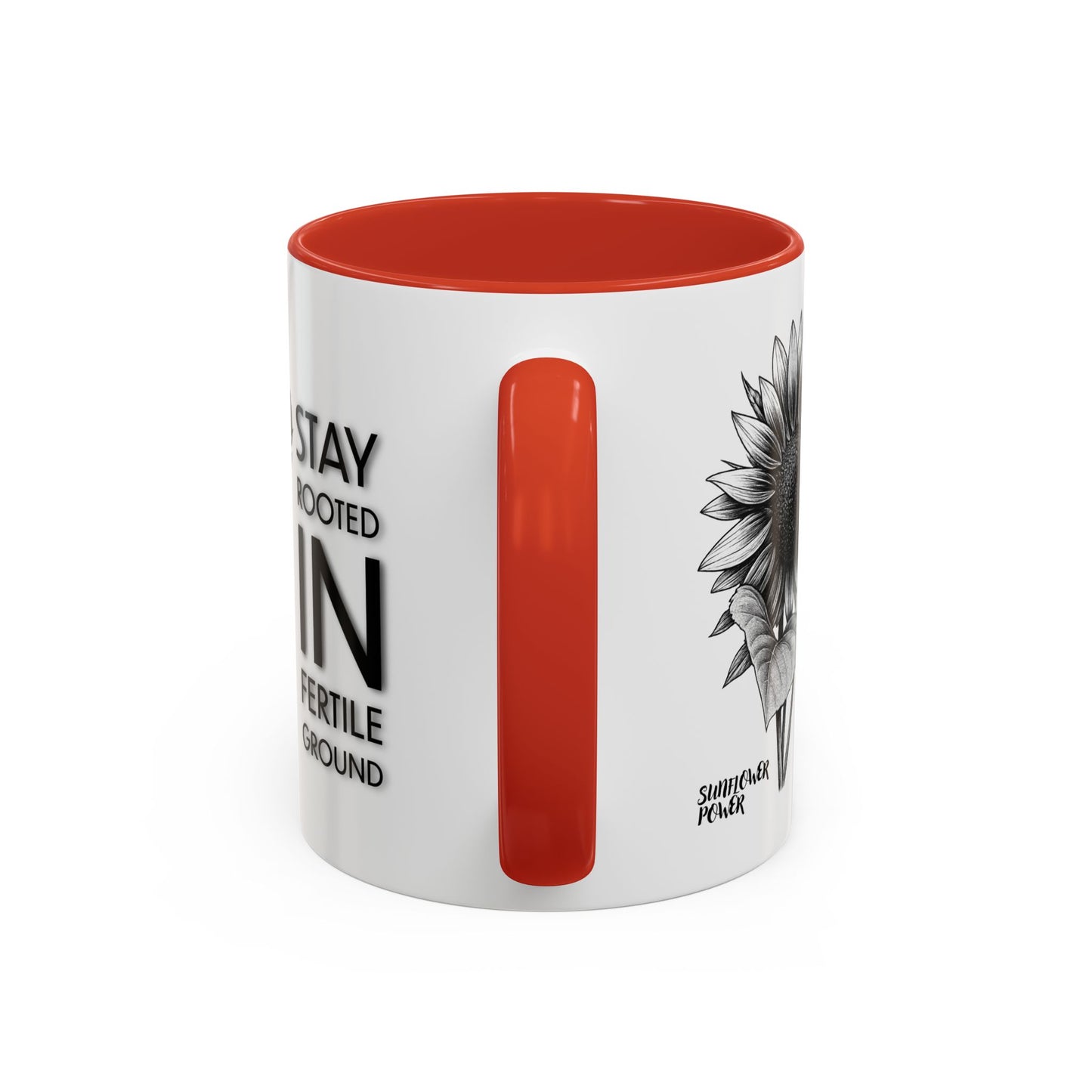 Sunflower Power: Stay Rooted Mug (11oz)