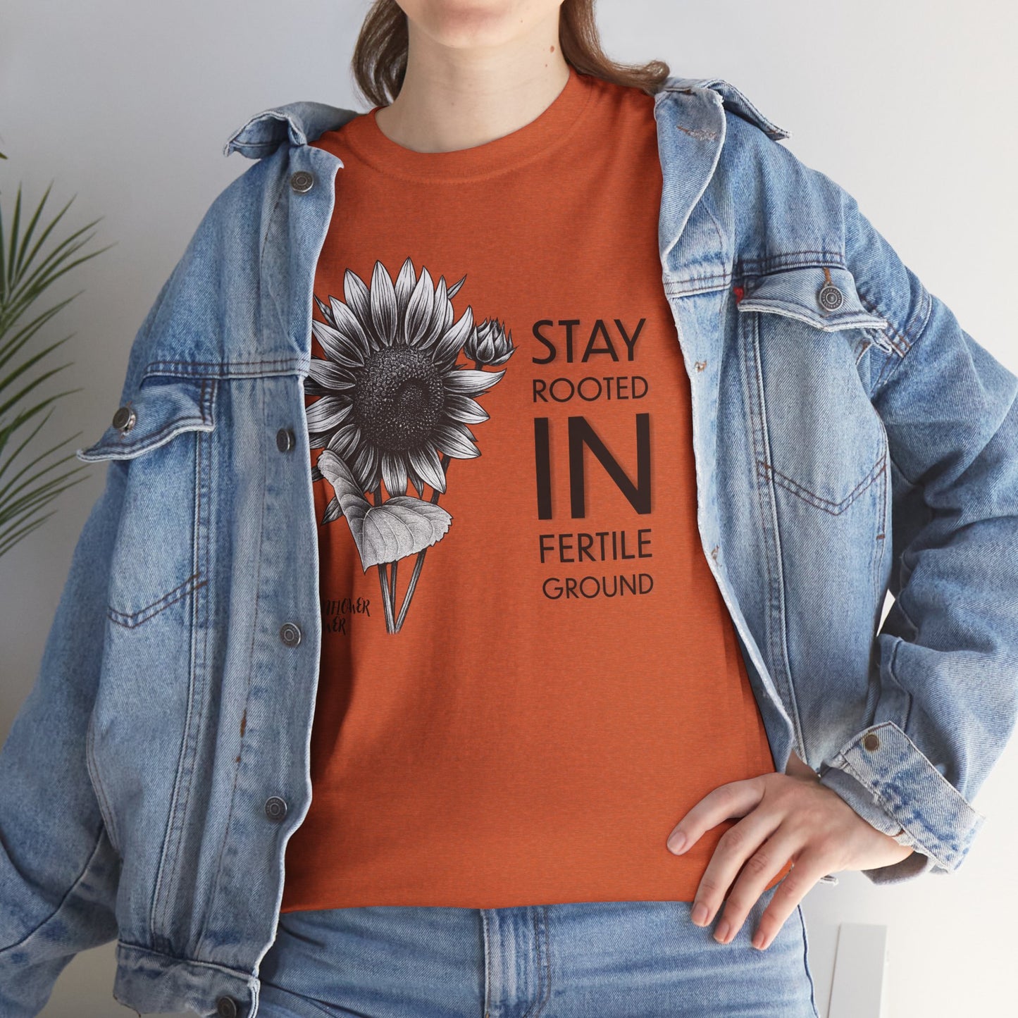 Sunflower Power Tee - Stay Rooted in Fertile Ground (Words in Black)