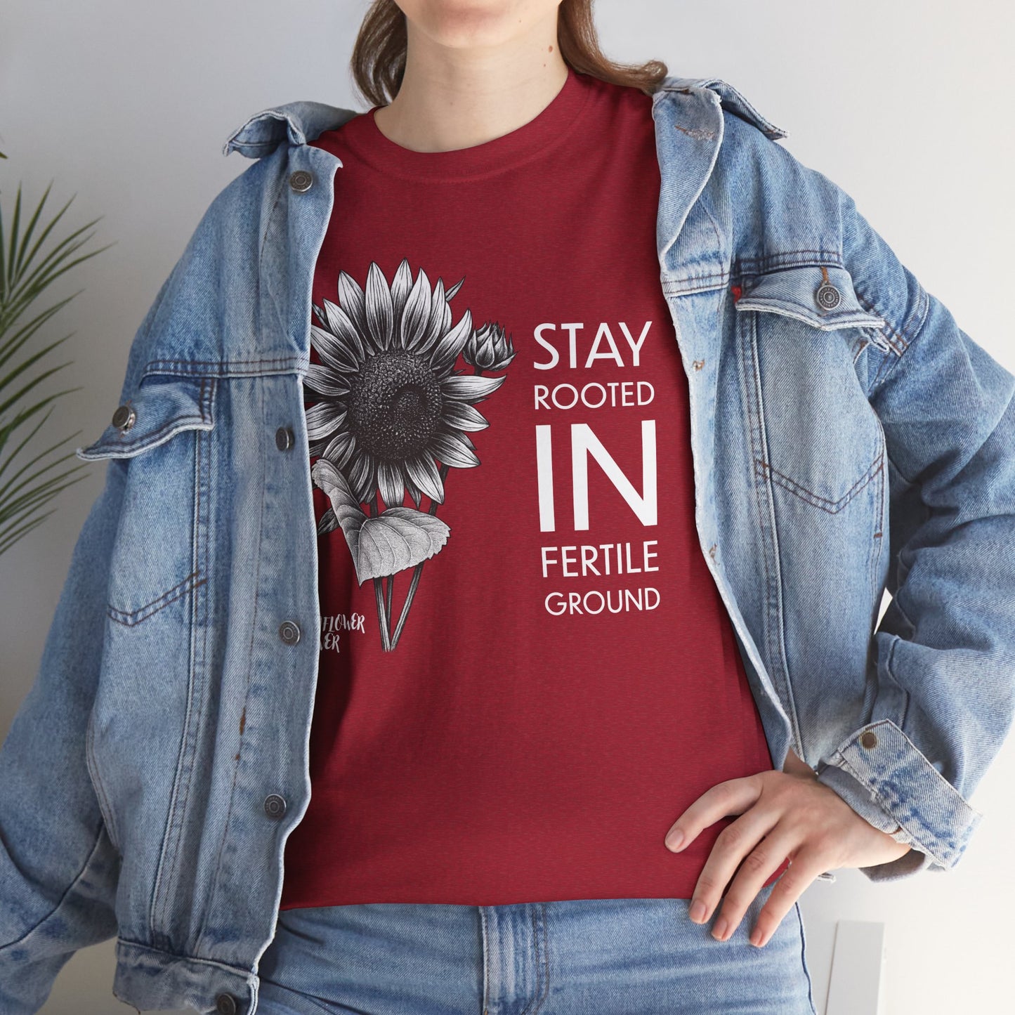 Sunflower Power Tee - Stay Rooted in Fertile Ground/Words In White