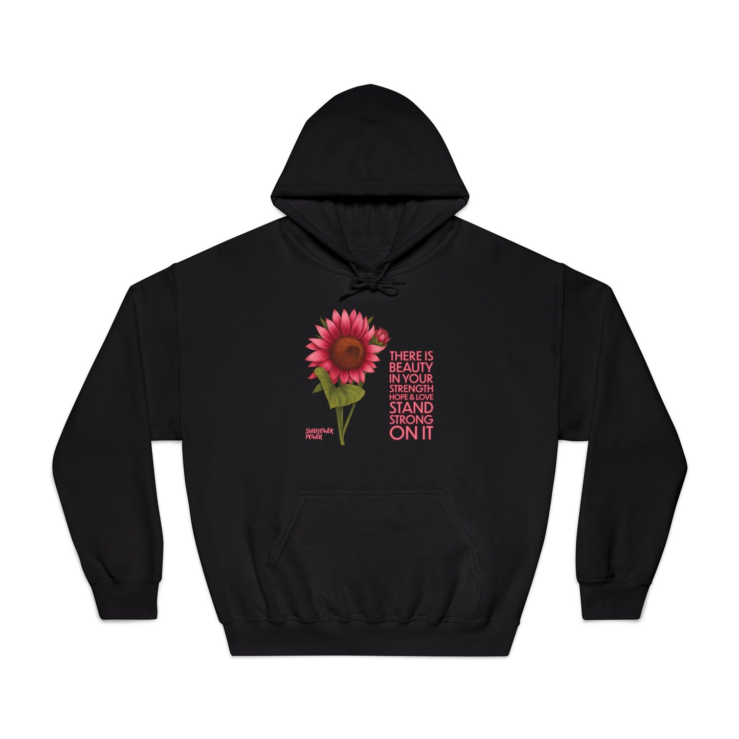 Sunflower Power Hoodie: Stand Strong On It