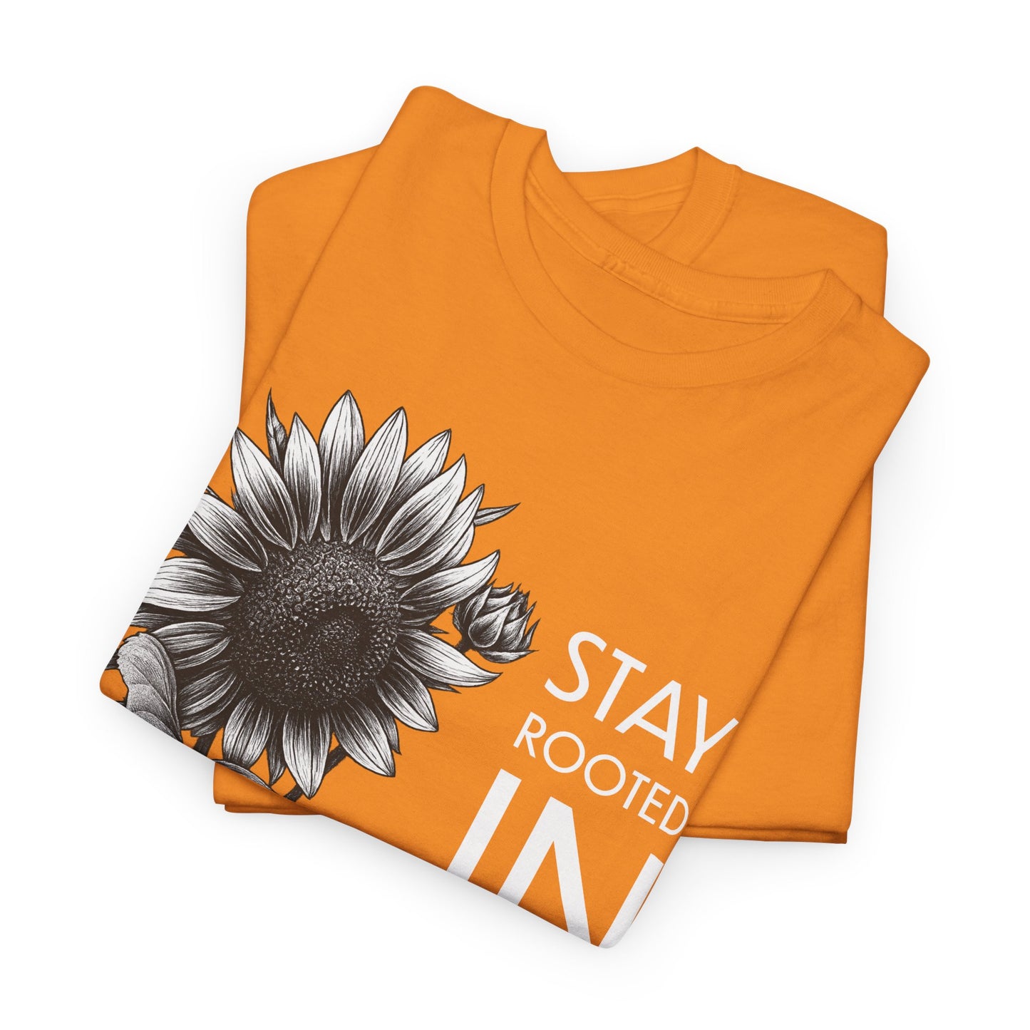 Sunflower Power Tee - Stay Rooted in Fertile Ground/Words In White