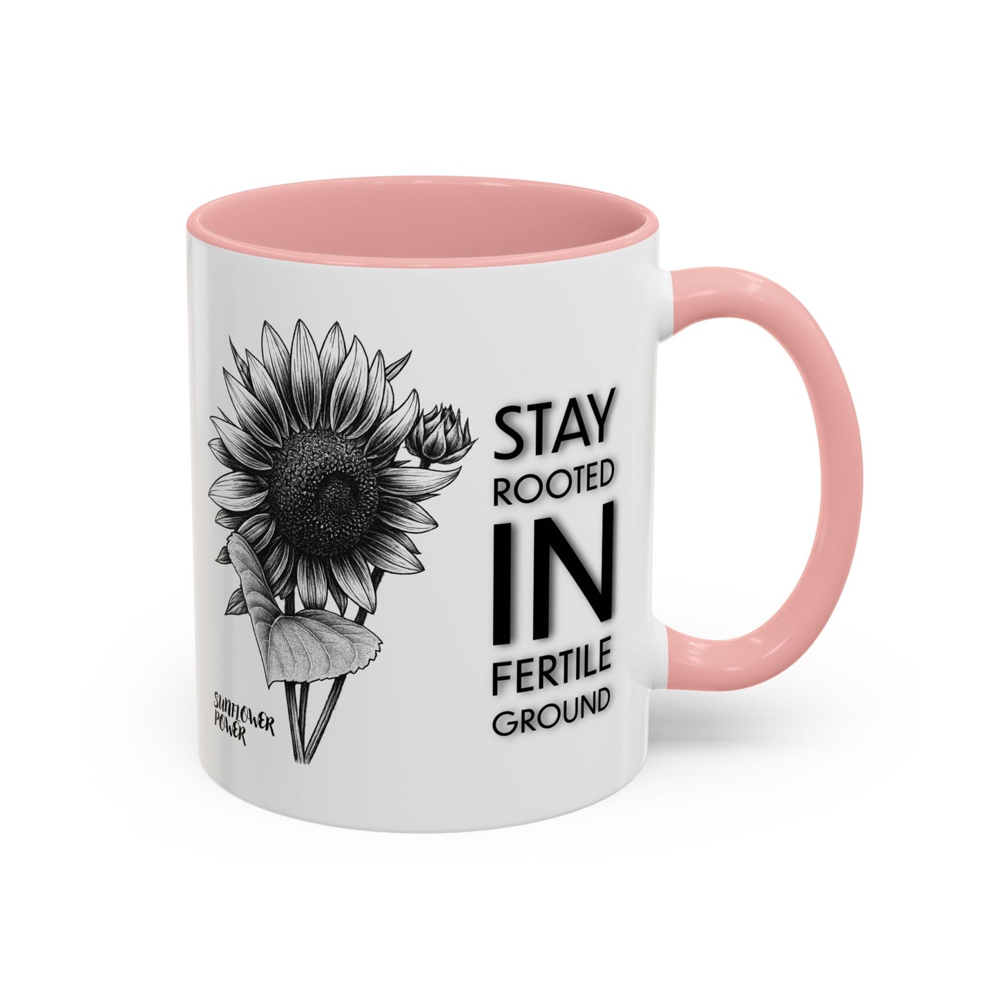 Sunflower Power: Stay Rooted Mug (11oz)