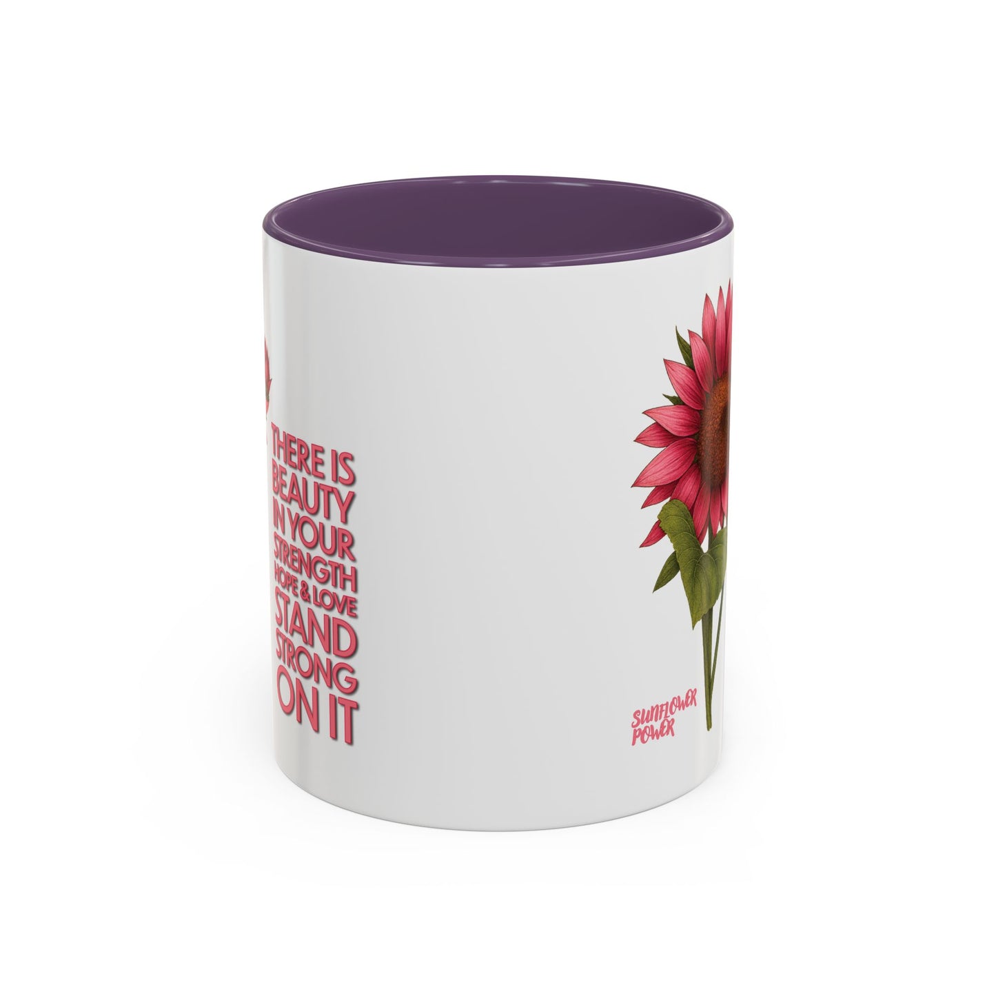 Sunflower Power: Stand Strong On It Mug (11oz)