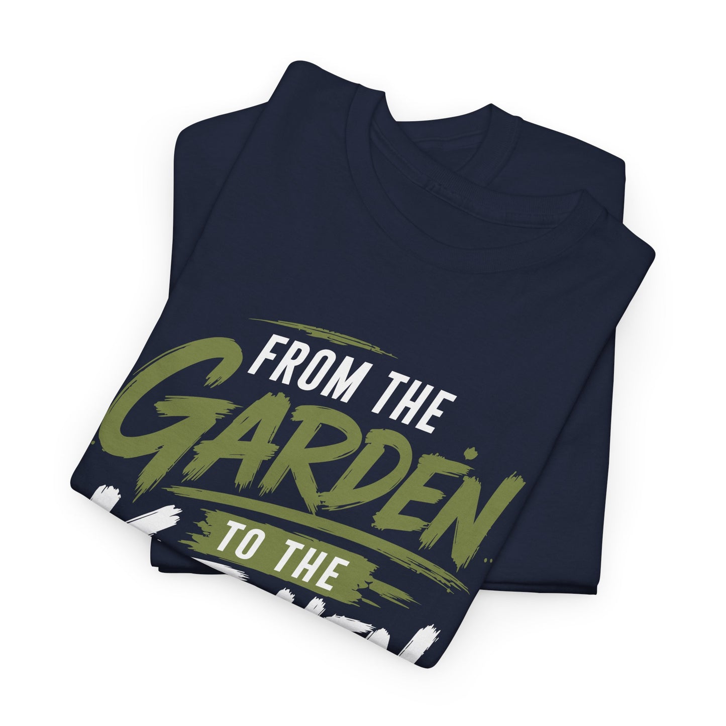 From The Garden To The Kitchen Tee