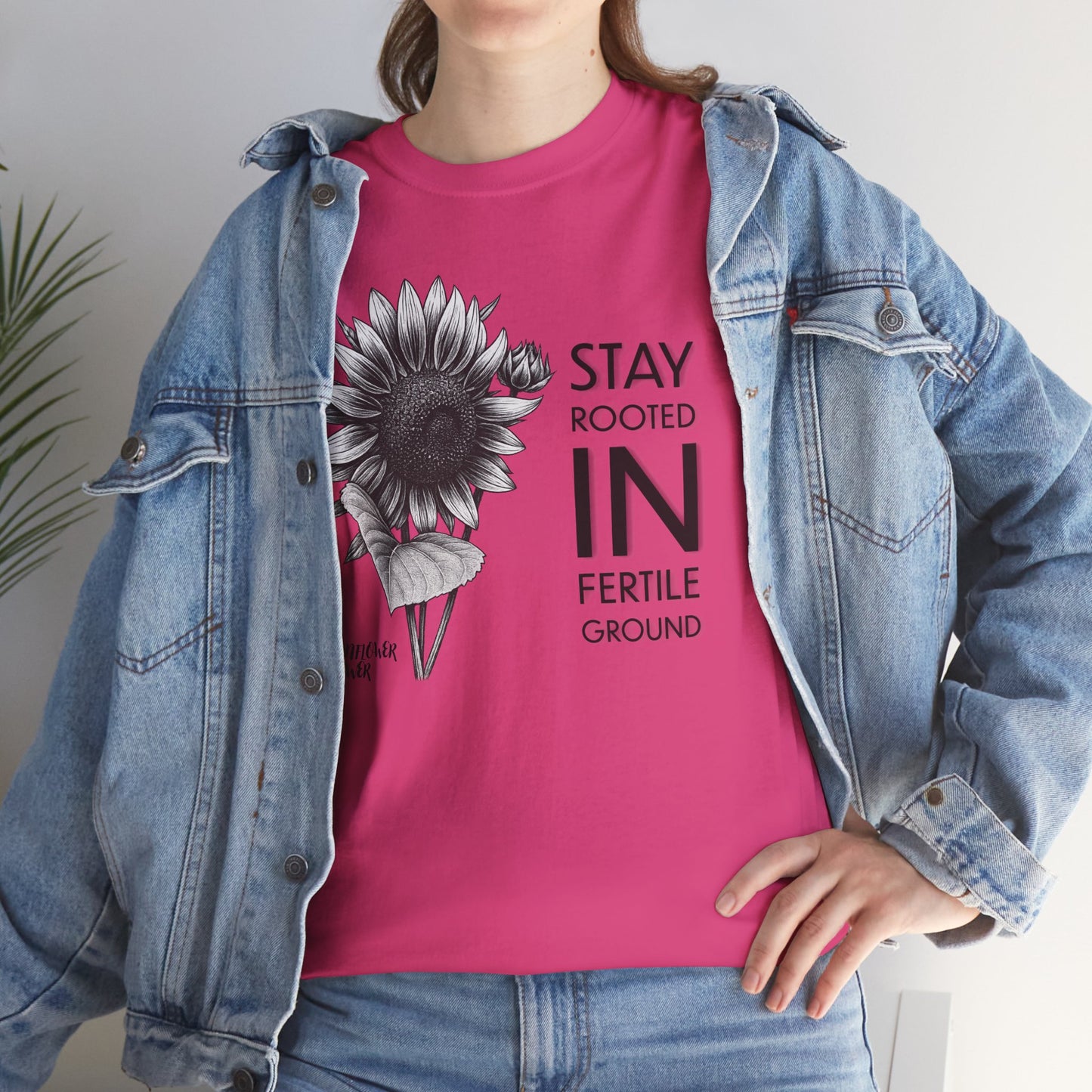 Sunflower Power Tee - Stay Rooted in Fertile Ground (Words in Black)