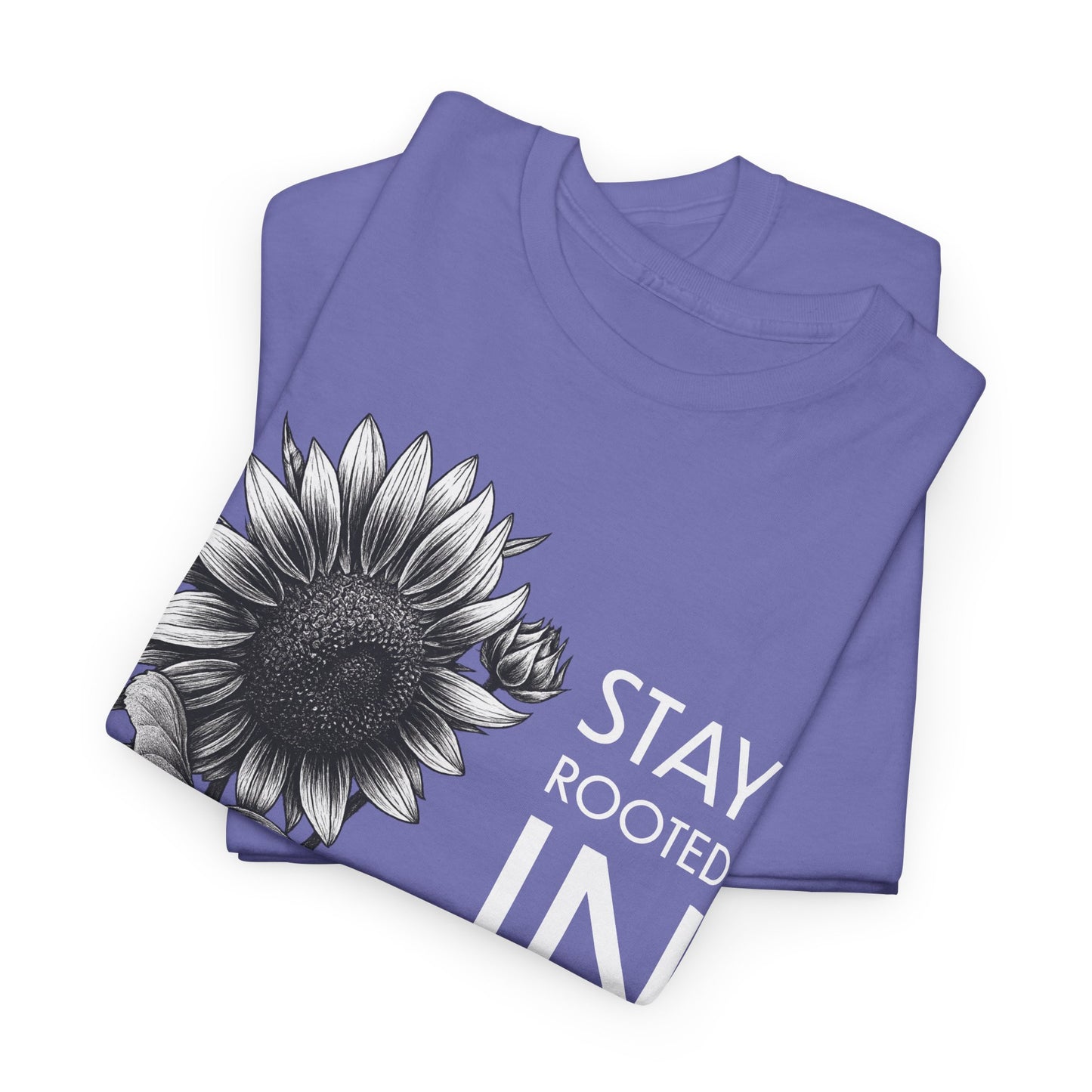 Sunflower Power Tee - Stay Rooted in Fertile Ground/Words In White