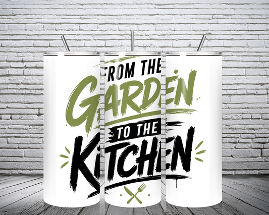 From The Garden To The Kitchen 20oz Tumbler