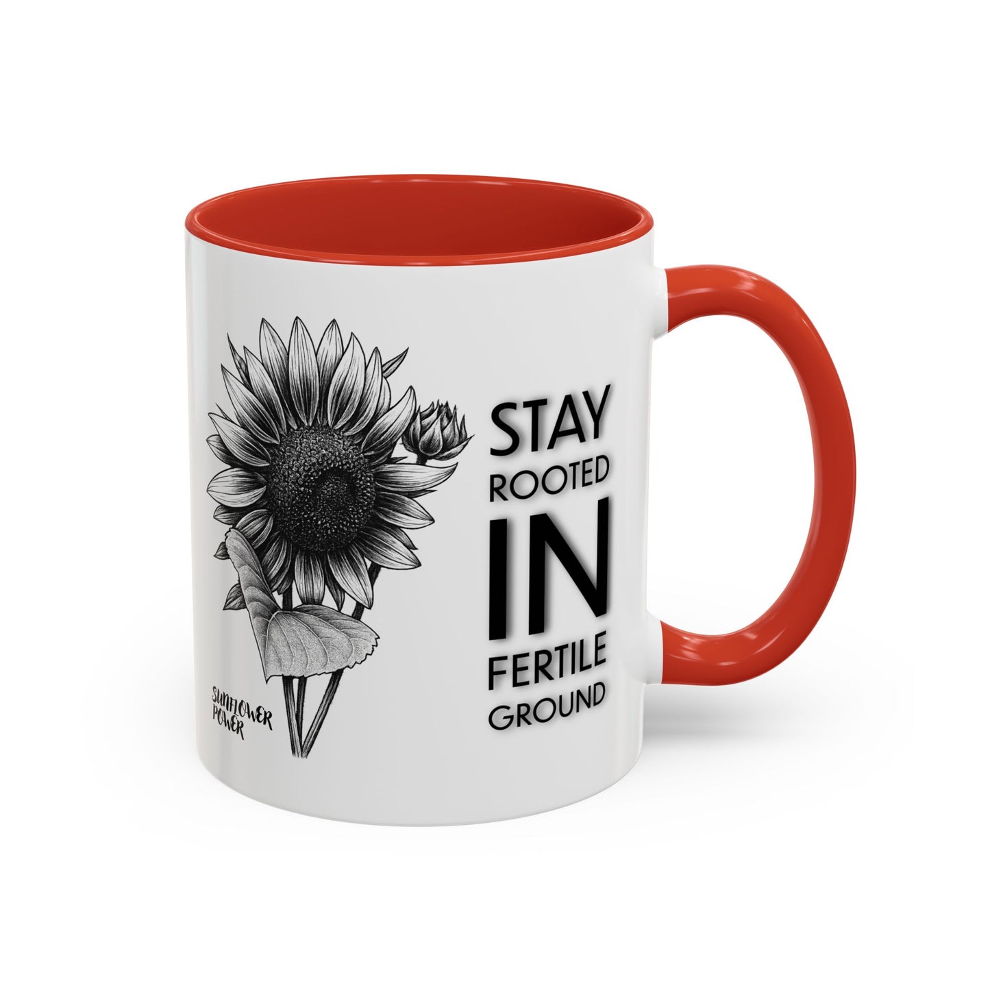 Sunflower Power: Stay Rooted Mug (11oz)