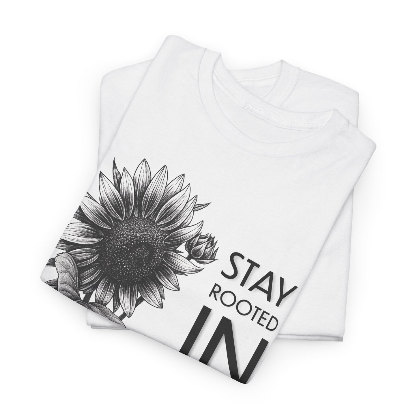 Sunflower Power Tee - Stay Rooted in Fertile Ground (Words in Black)