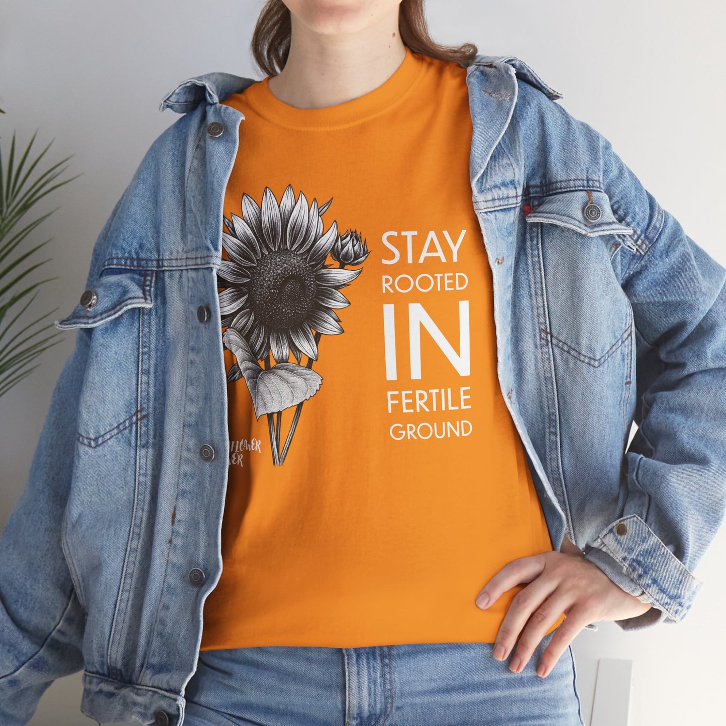 Sunflower Power Tee - Stay Rooted in Fertile Ground/Words In White