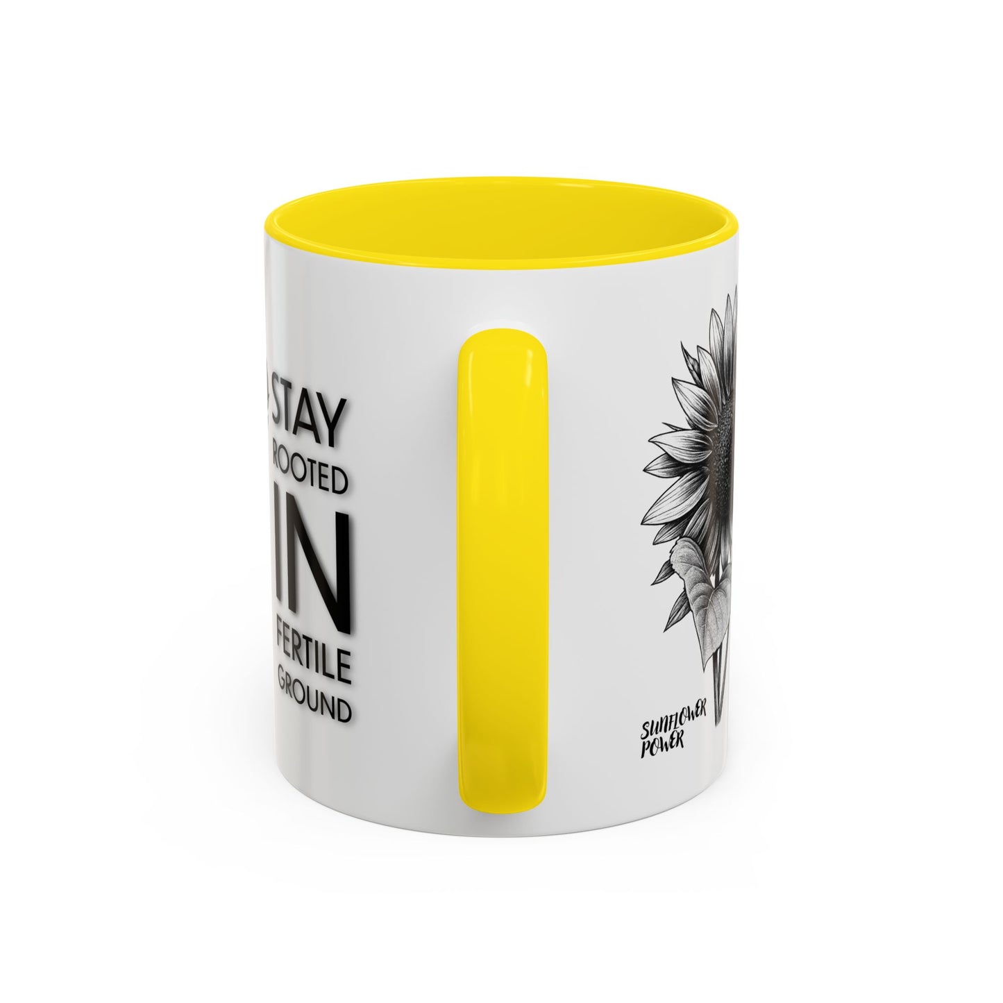 Sunflower Power: Stay Rooted Mug (11oz)
