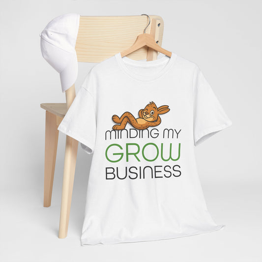 Minding My Grow Business Tee