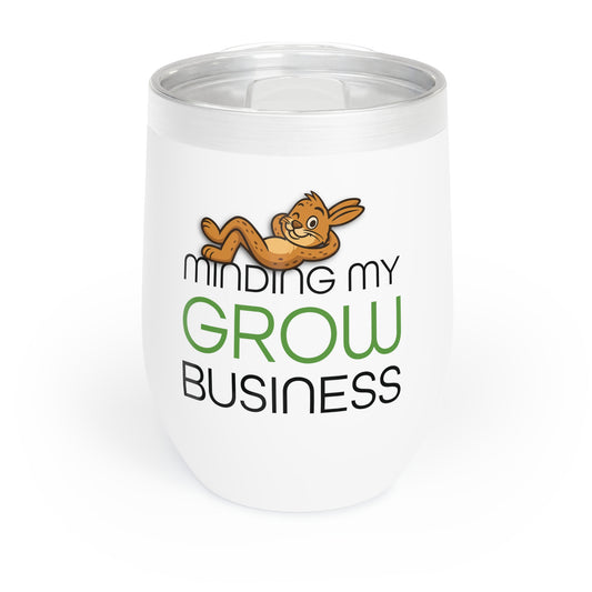 Minding My Grow Business (Nibbles) Wine Tumbler (12oz)