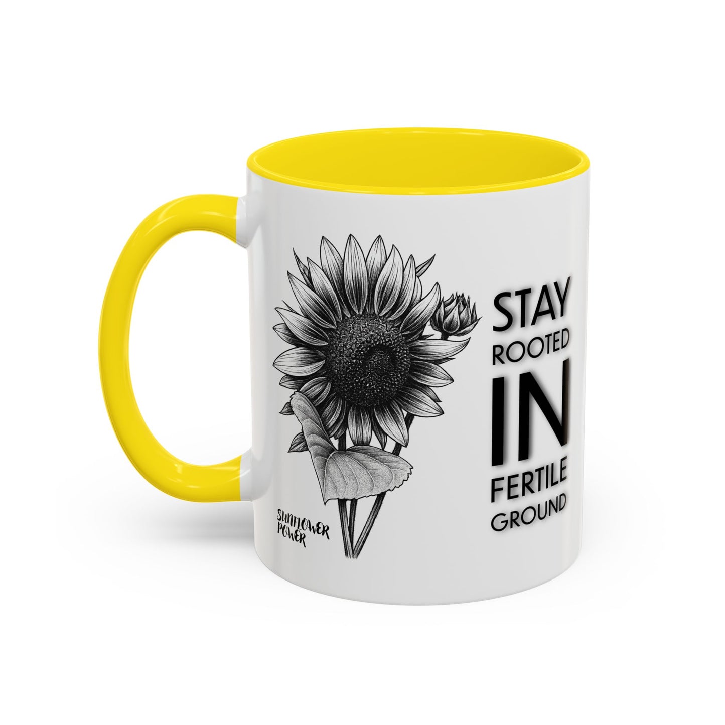 Sunflower Power: Stay Rooted Mug (11oz)