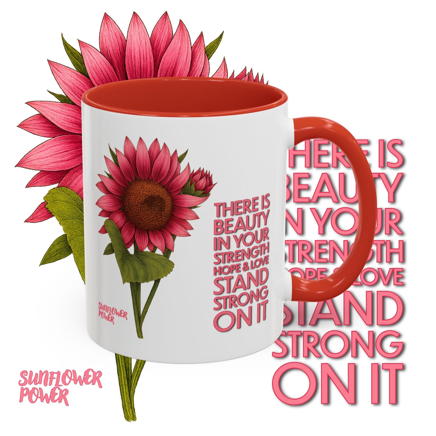 Sunflower Power: Stand Strong On It Mug (11oz)