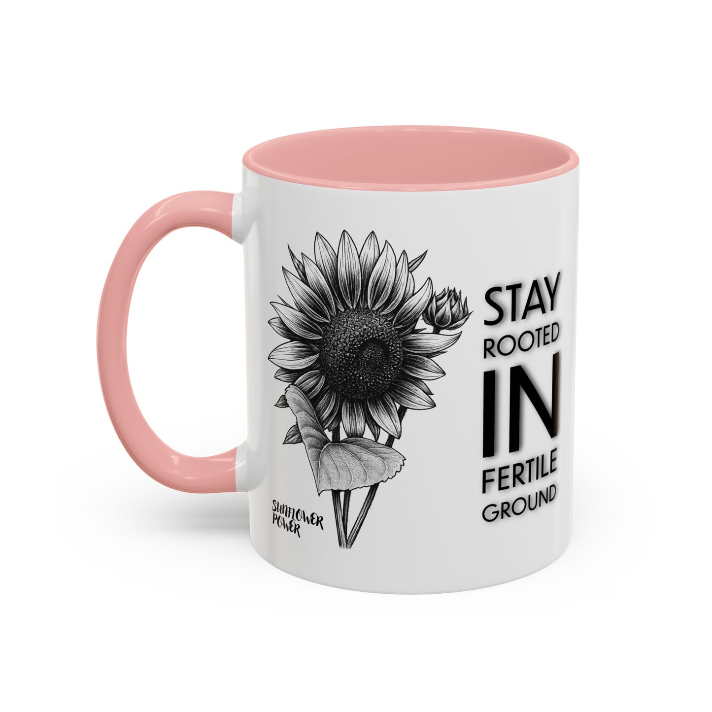 Sunflower Power: Stay Rooted Mug (11oz)