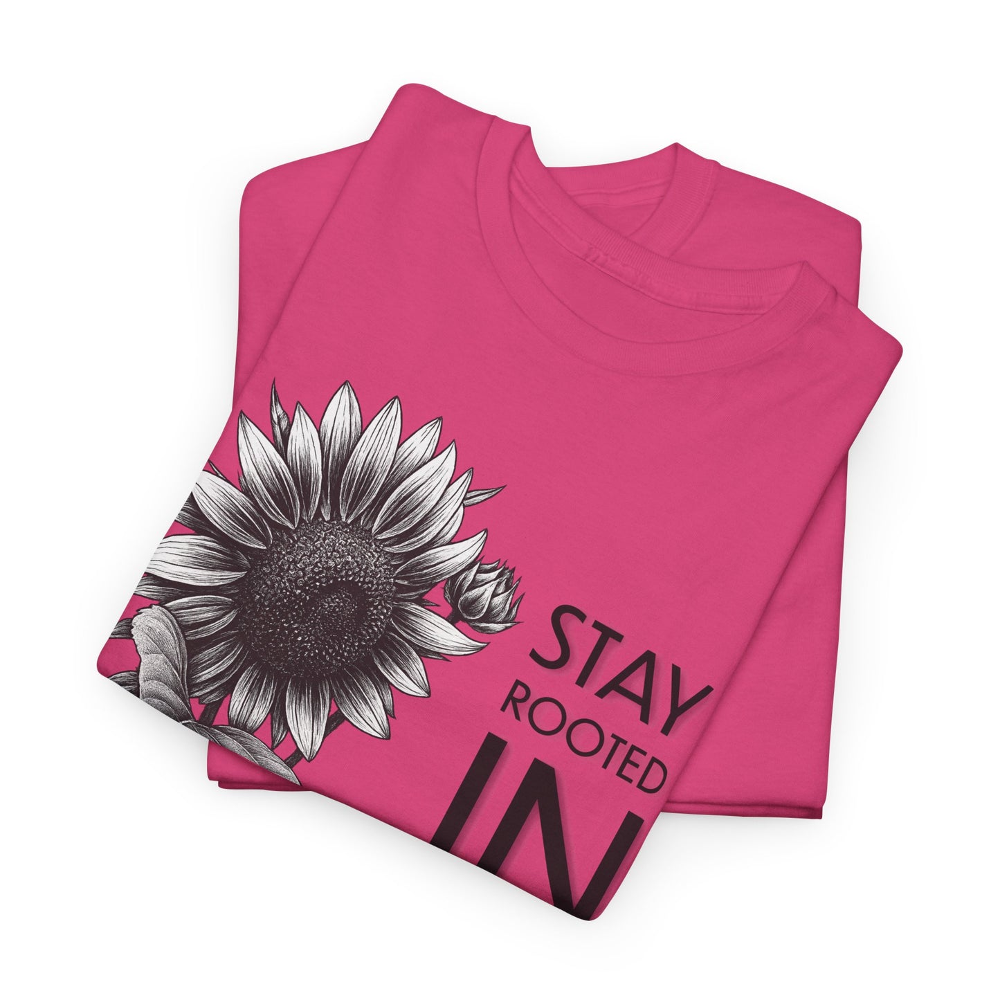 Sunflower Power Tee - Stay Rooted in Fertile Ground (Words in Black)