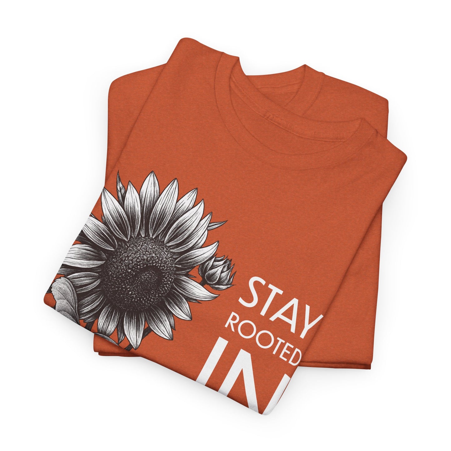 Sunflower Power Tee - Stay Rooted in Fertile Ground/Words In White