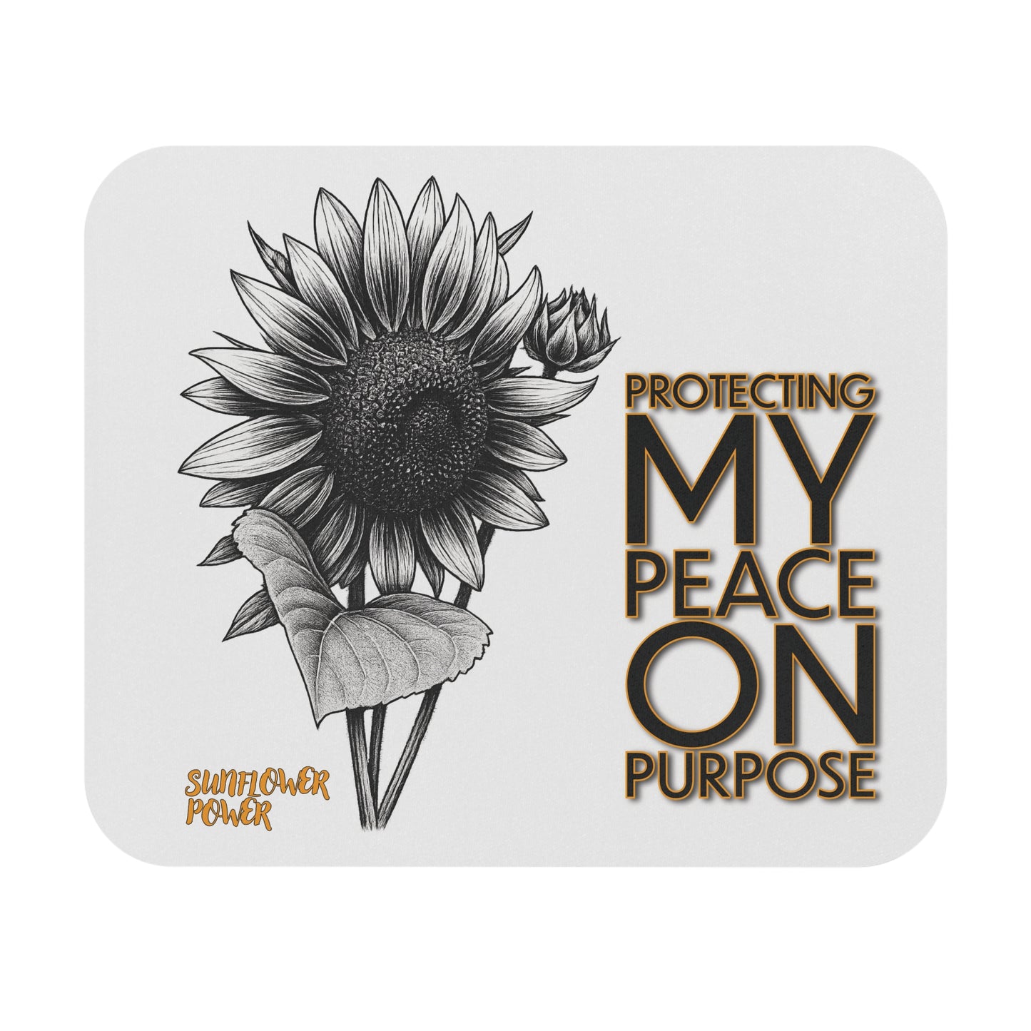 Sunflower Power: Protecting My Peace Mouse Pad (Rectangle)