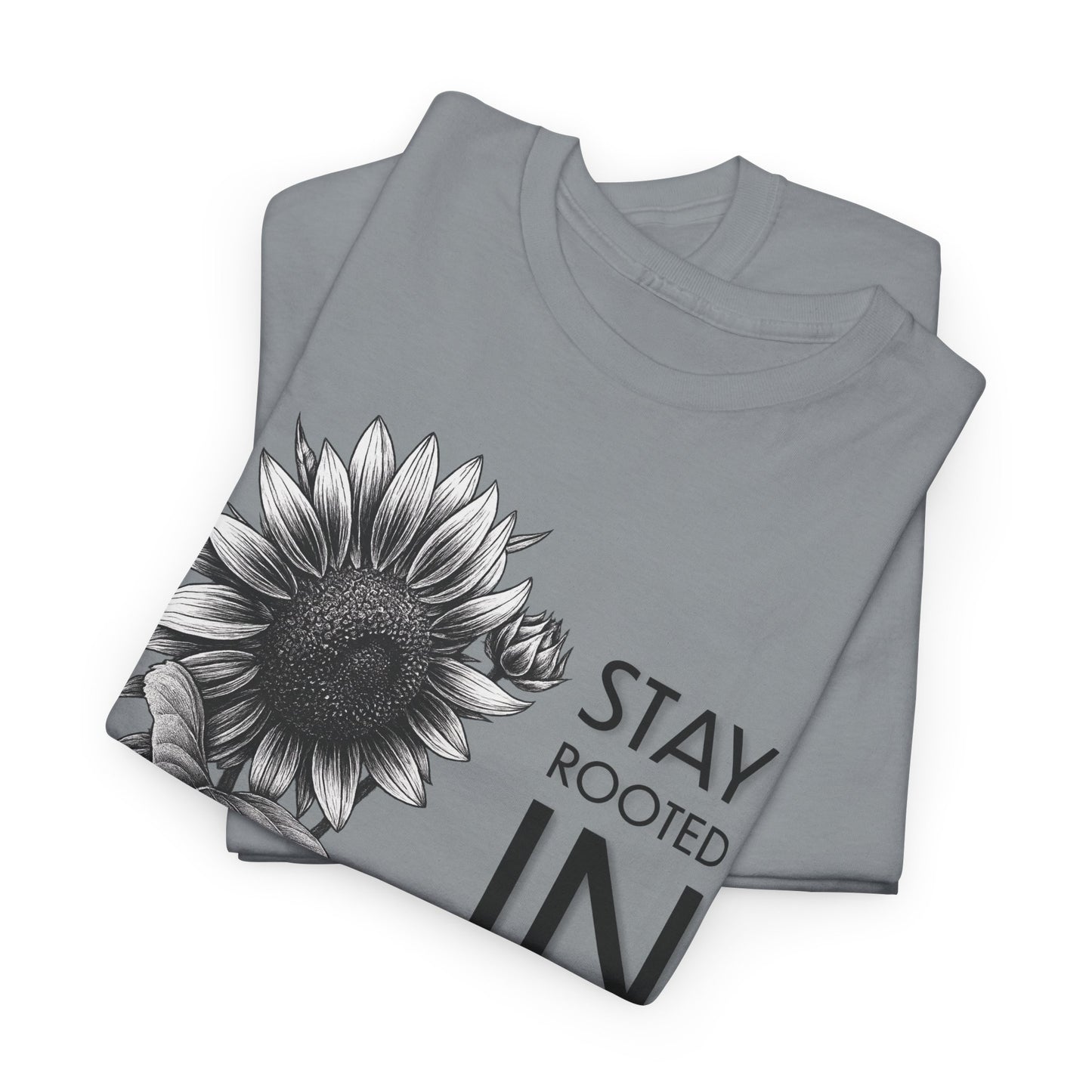 Sunflower Power Tee - Stay Rooted in Fertile Ground (Words in Black)