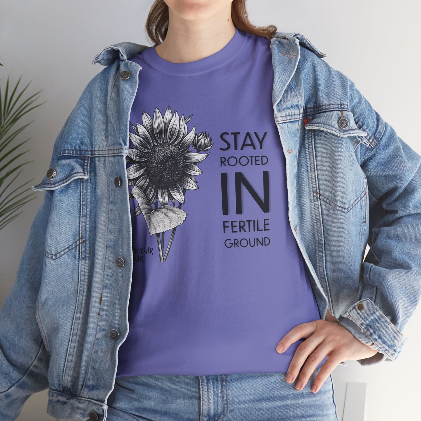 Sunflower Power Tee - Stay Rooted in Fertile Ground (Words in Black)
