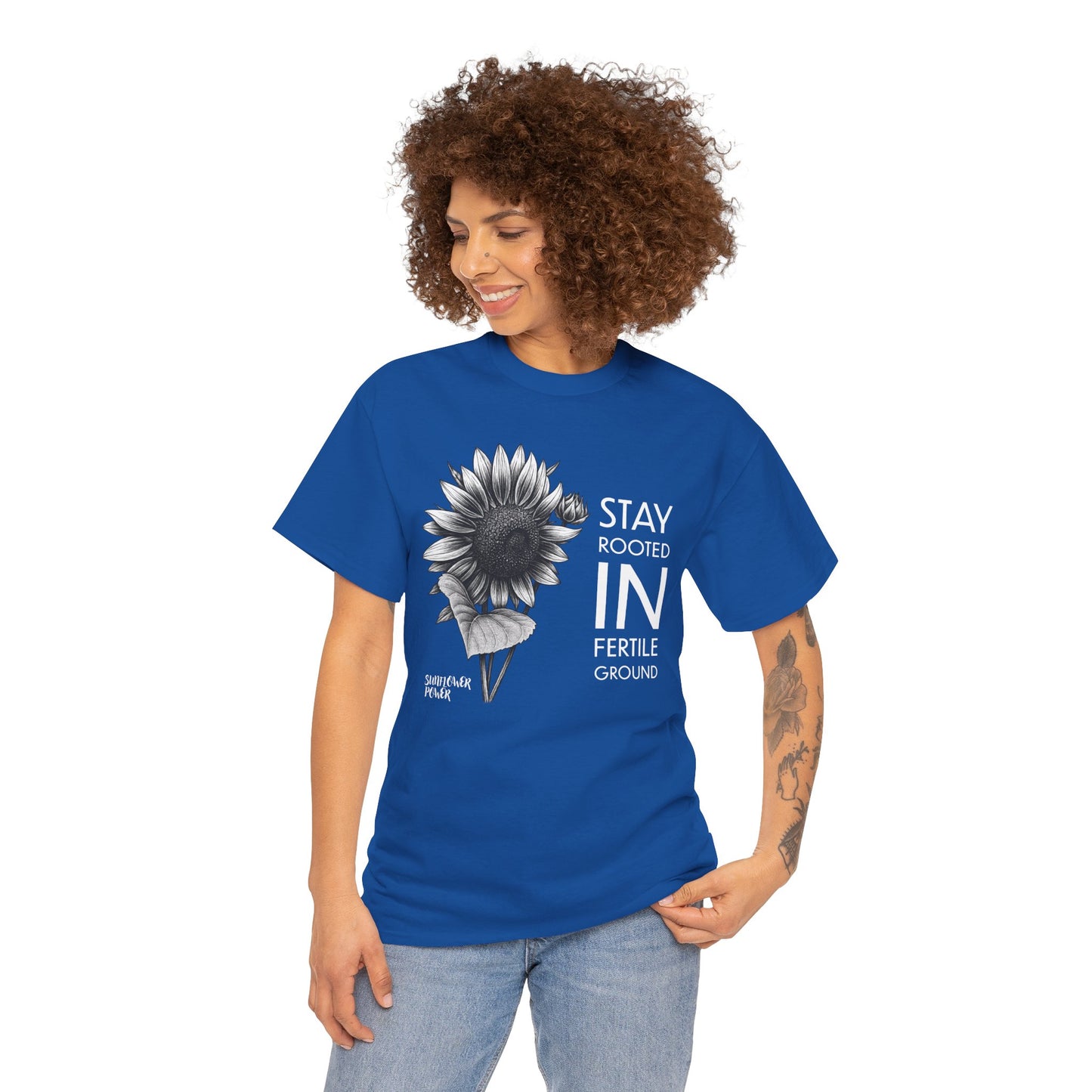 Sunflower Power Tee - Stay Rooted in Fertile Ground/Words In White