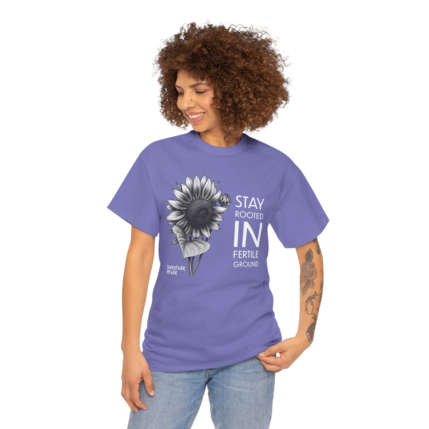 Sunflower Power Tee - Stay Rooted in Fertile Ground/Words In White