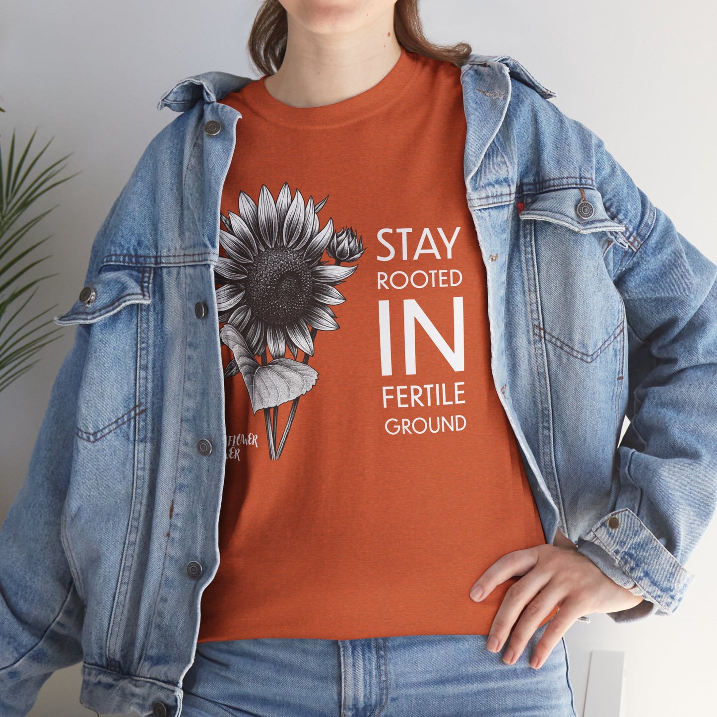 Sunflower Power Tee - Stay Rooted in Fertile Ground/Words In White