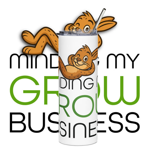 Minding My Grow Business - 20oz Tumbler