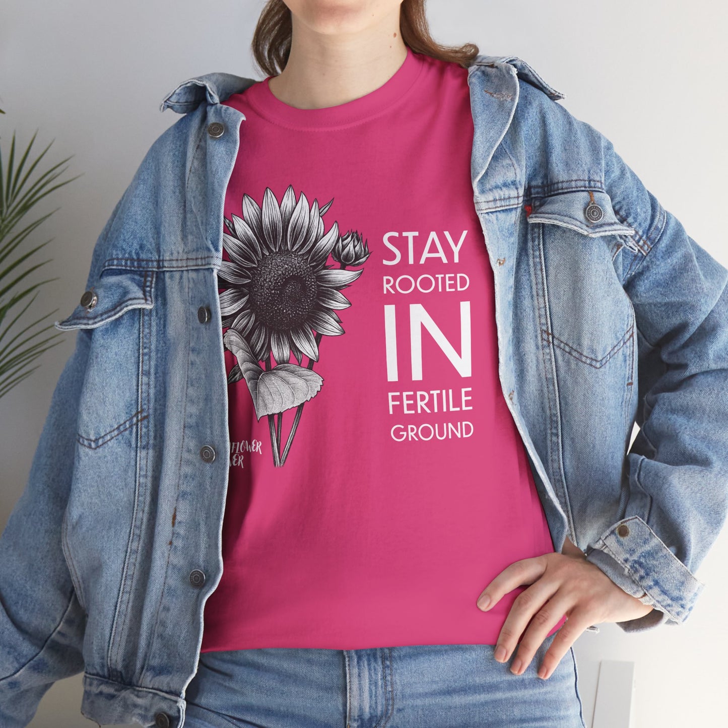 Sunflower Power Tee - Stay Rooted in Fertile Ground/Words In White