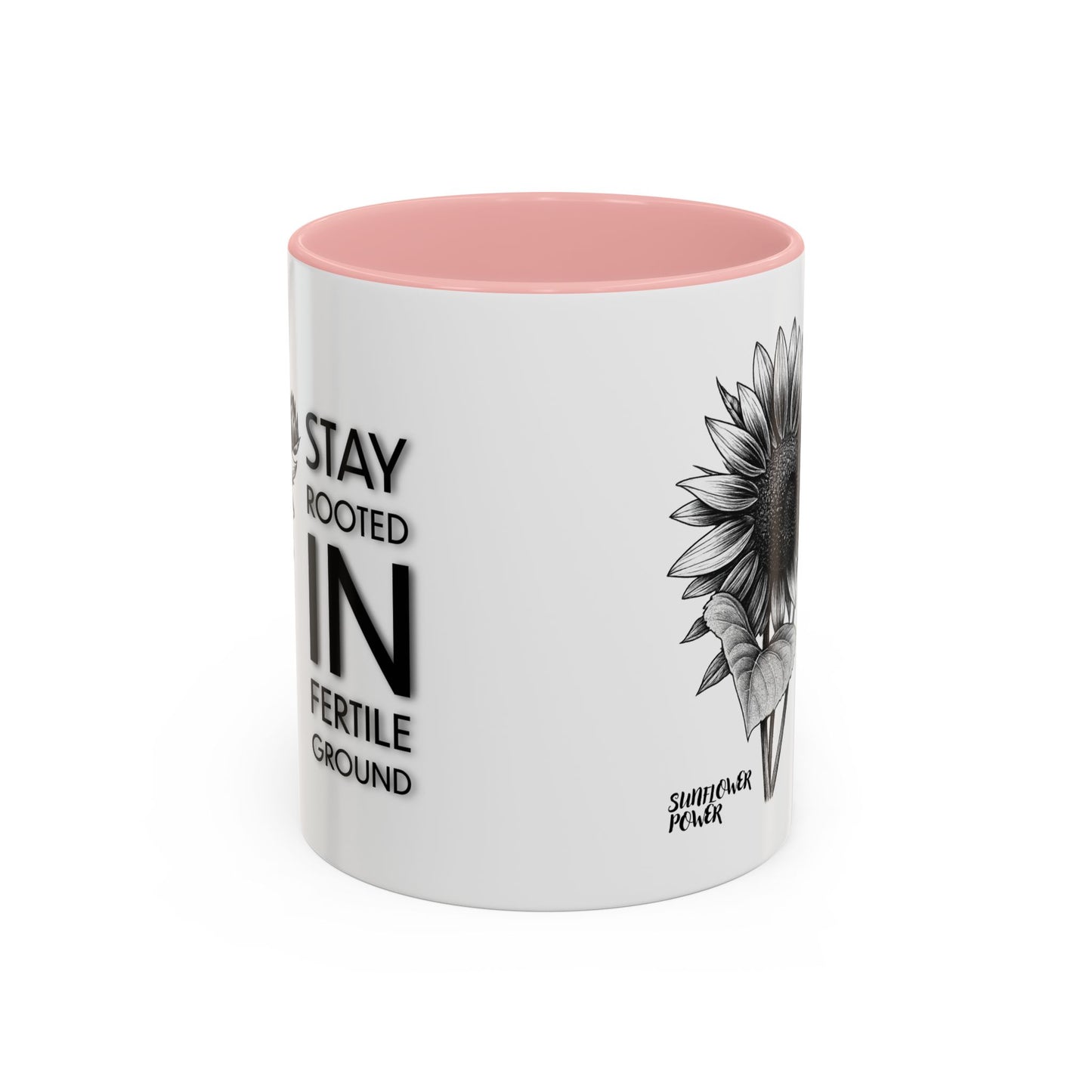 Sunflower Power: Stay Rooted Mug (11oz)