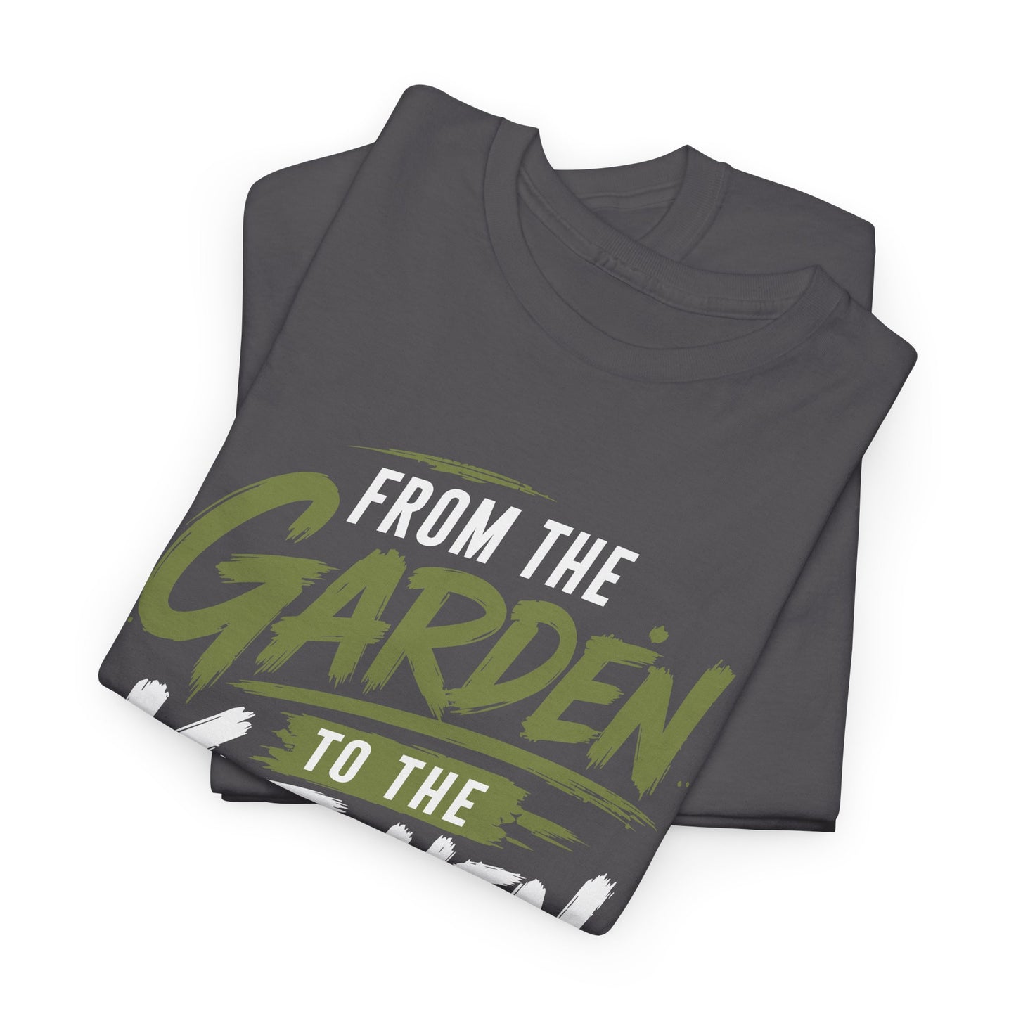From The Garden To The Kitchen Tee