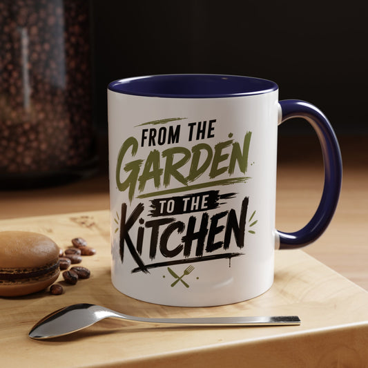 From The Garden To The Kitchen 11oz Coffee Mug