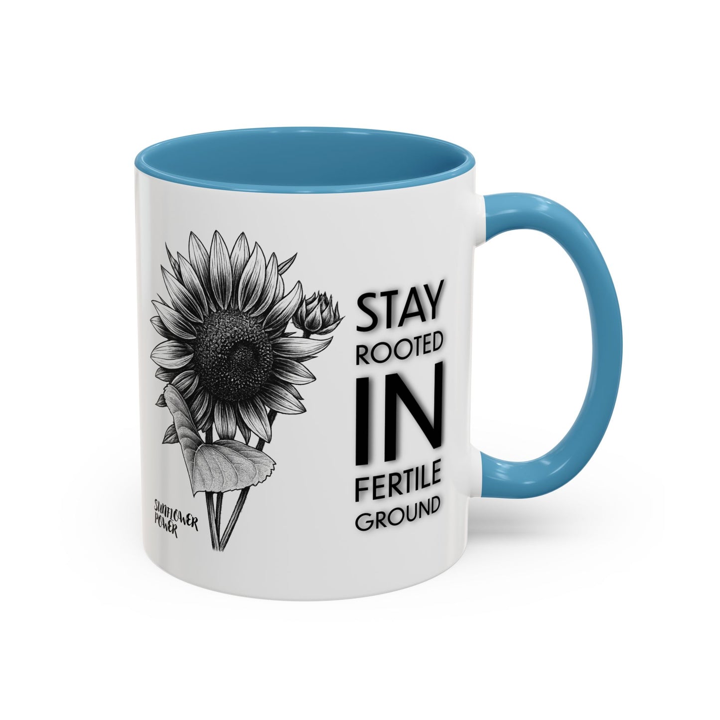 Sunflower Power: Stay Rooted Mug (11oz)