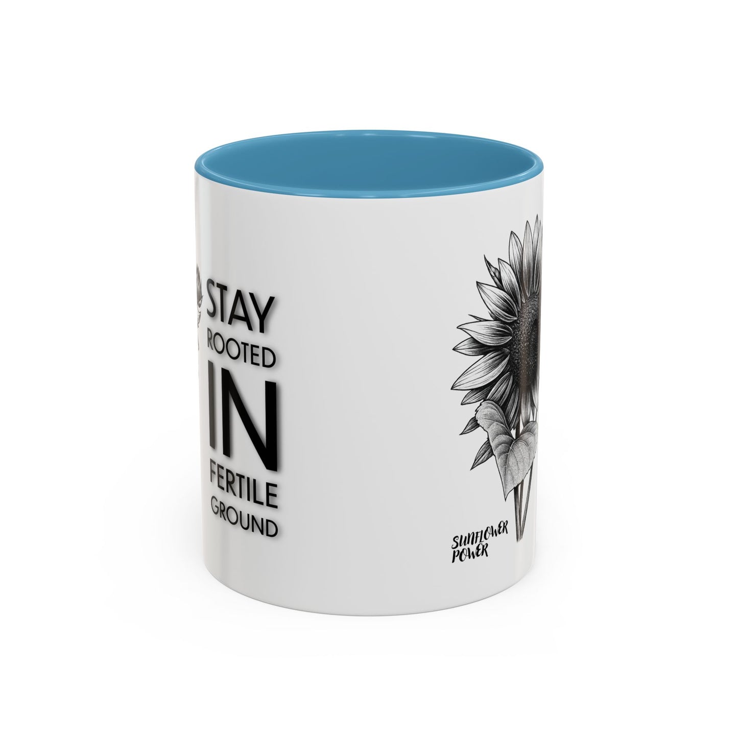 Sunflower Power: Stay Rooted Mug (11oz)