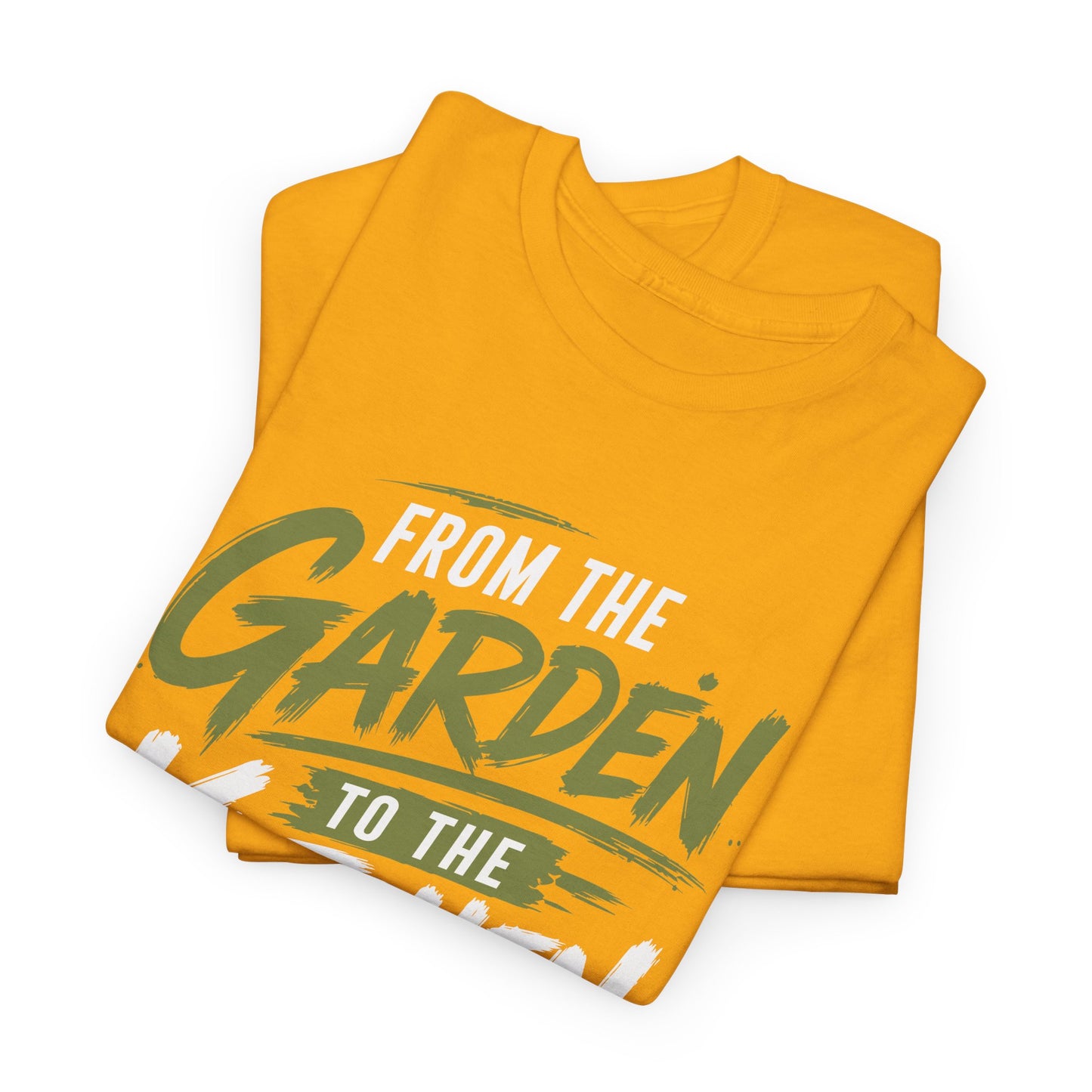 From The Garden To The Kitchen Tee