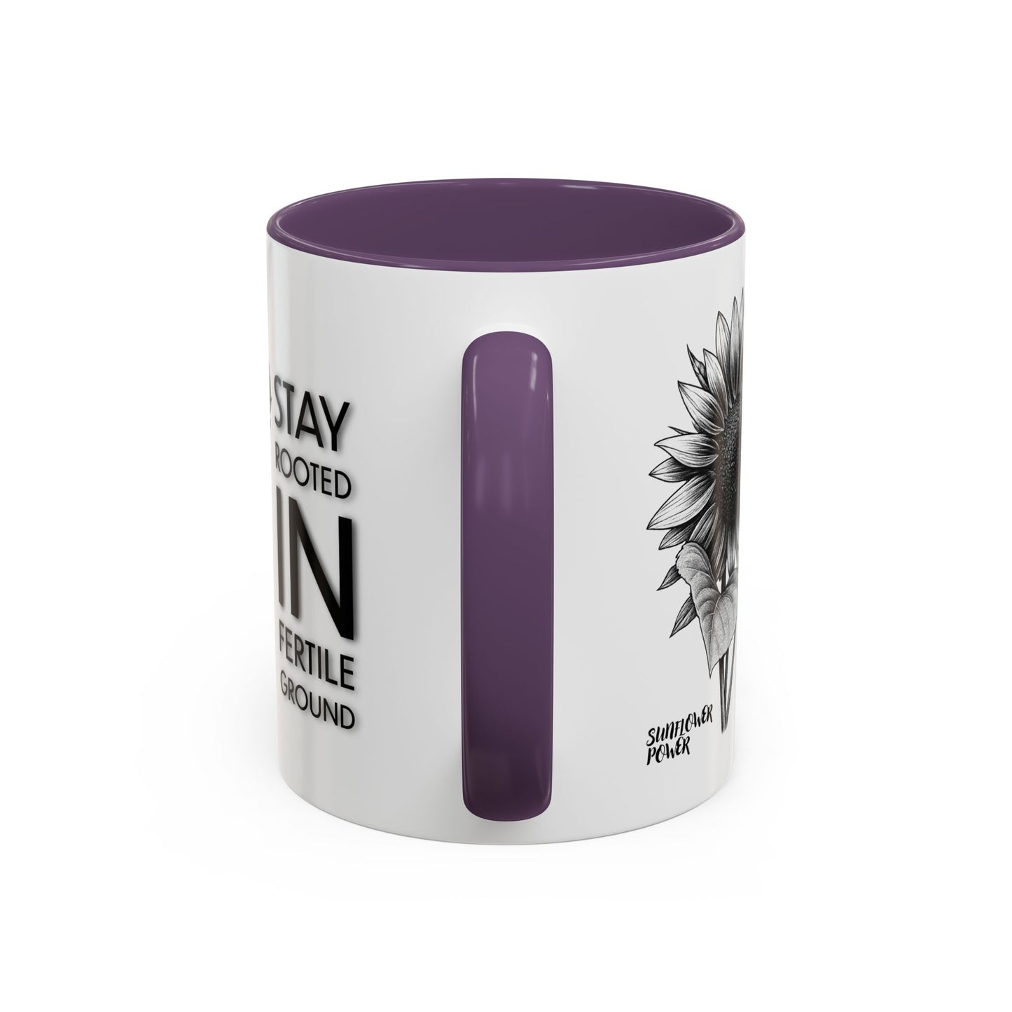 Sunflower Power: Stay Rooted Mug (11oz)
