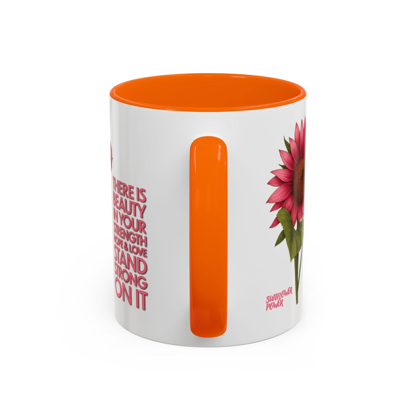 Sunflower Power: Stand Strong On It Mug (11oz)
