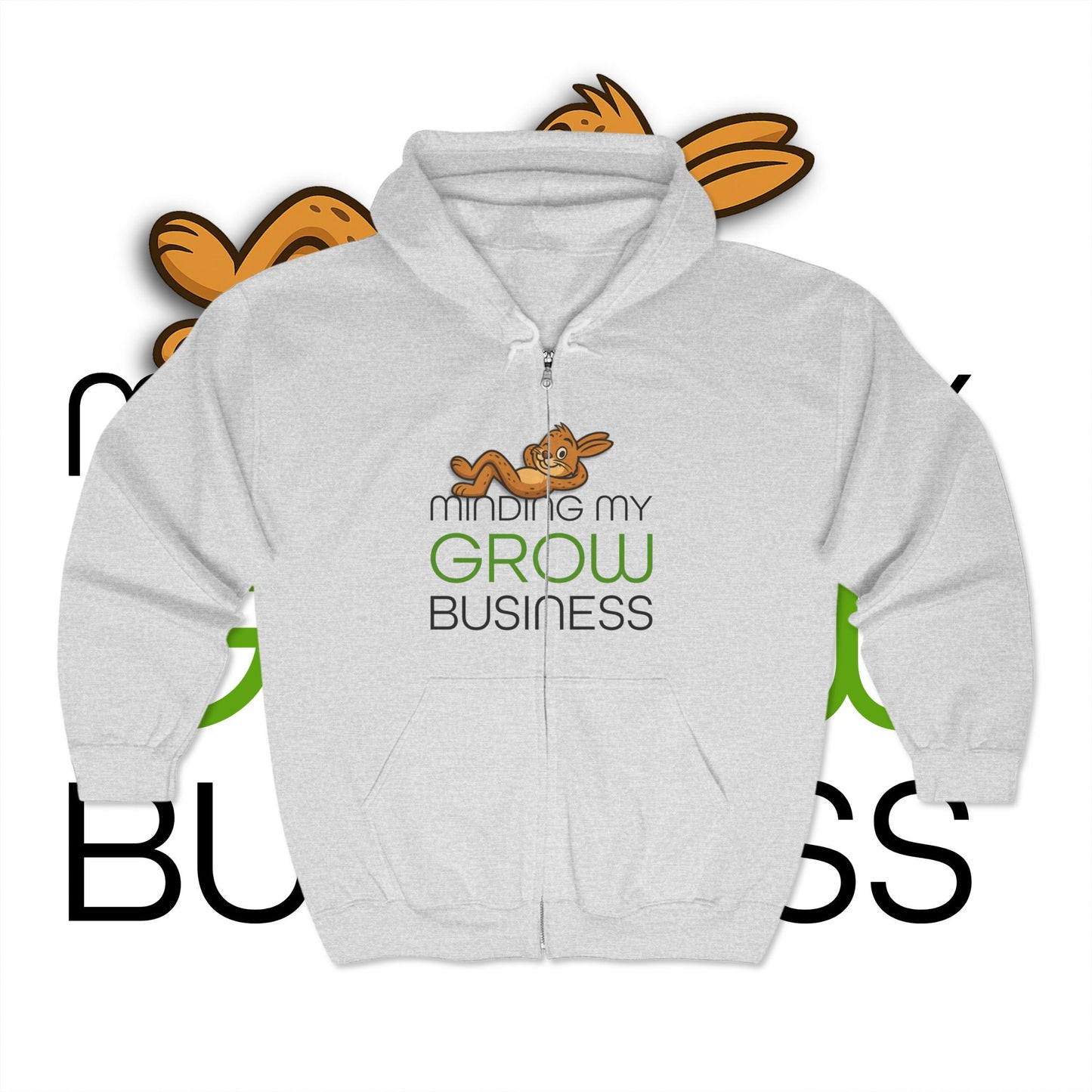 Minding My Grow Business - Full Zip Hoodie