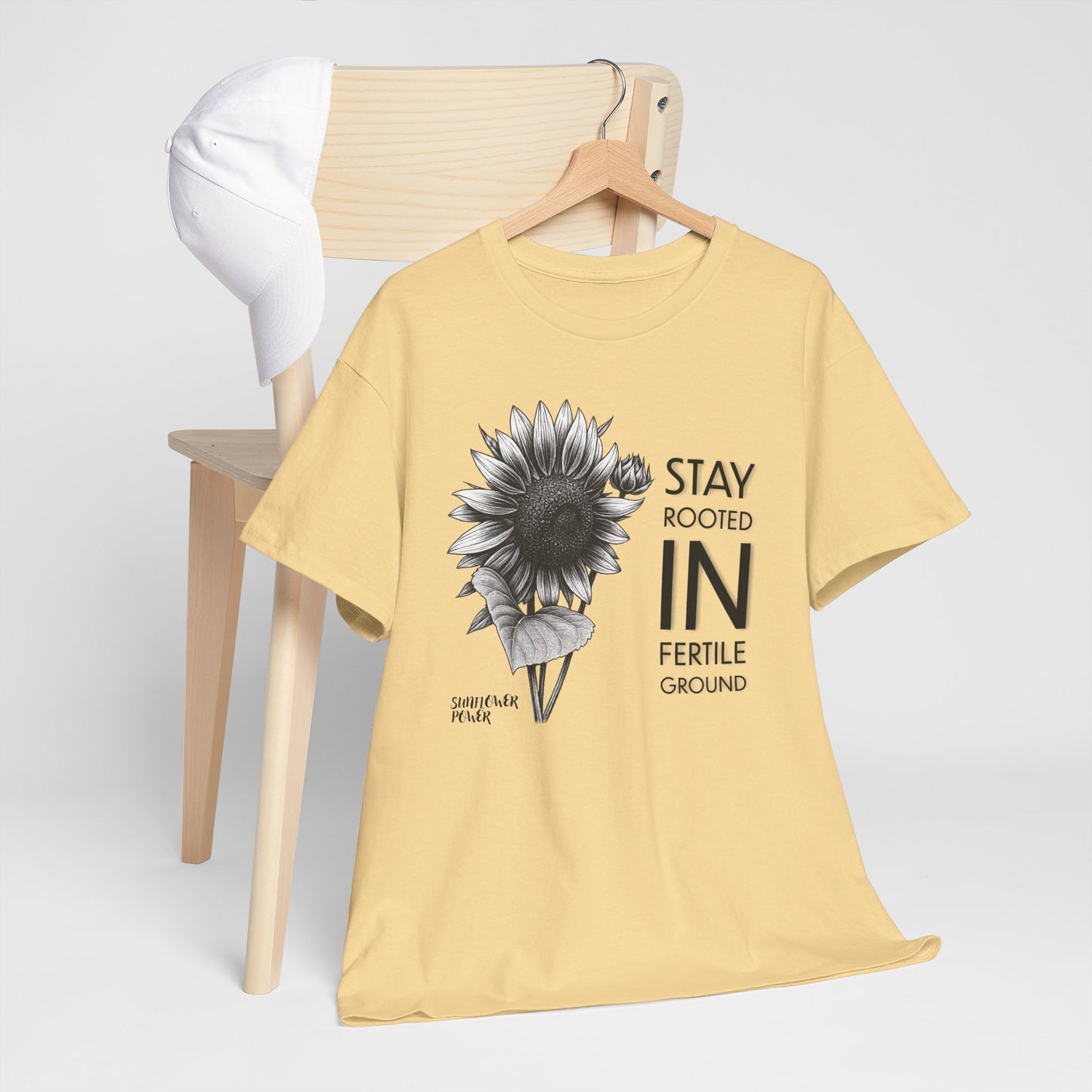 Sunflower Power Tee - Stay Rooted in Fertile Ground (Words in Black)